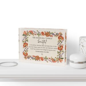 He Makes All Things Beautiful Wildflower Photo Block — Ecclesiastes 3:11 Scripture Decor
