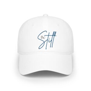 Be Still Embroidered Baseball Cap — Minimal Faith-Inspired Relaxation Hat