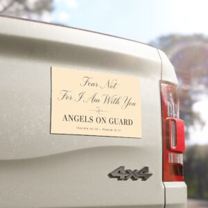 Car Magnet — "Fear Not For I Am With You" Inspirational Angels on Guard (Isaiah 41:10, Psalm 91:11)