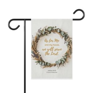 Garden Flag - “As for Me and My House, We Will Serve the Lord” Scripture Wreath Garden Banner